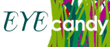 Eye Candy