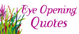 Eye Opening Quotes